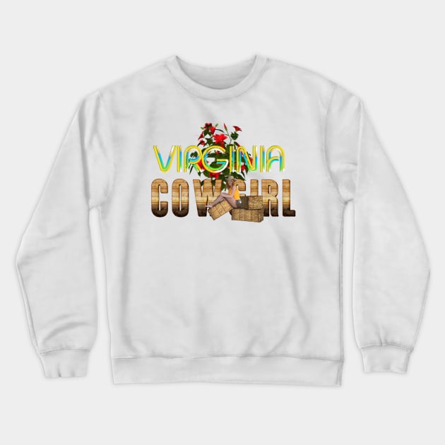 Virginia Cowgirl Crewneck Sweatshirt by teepossible